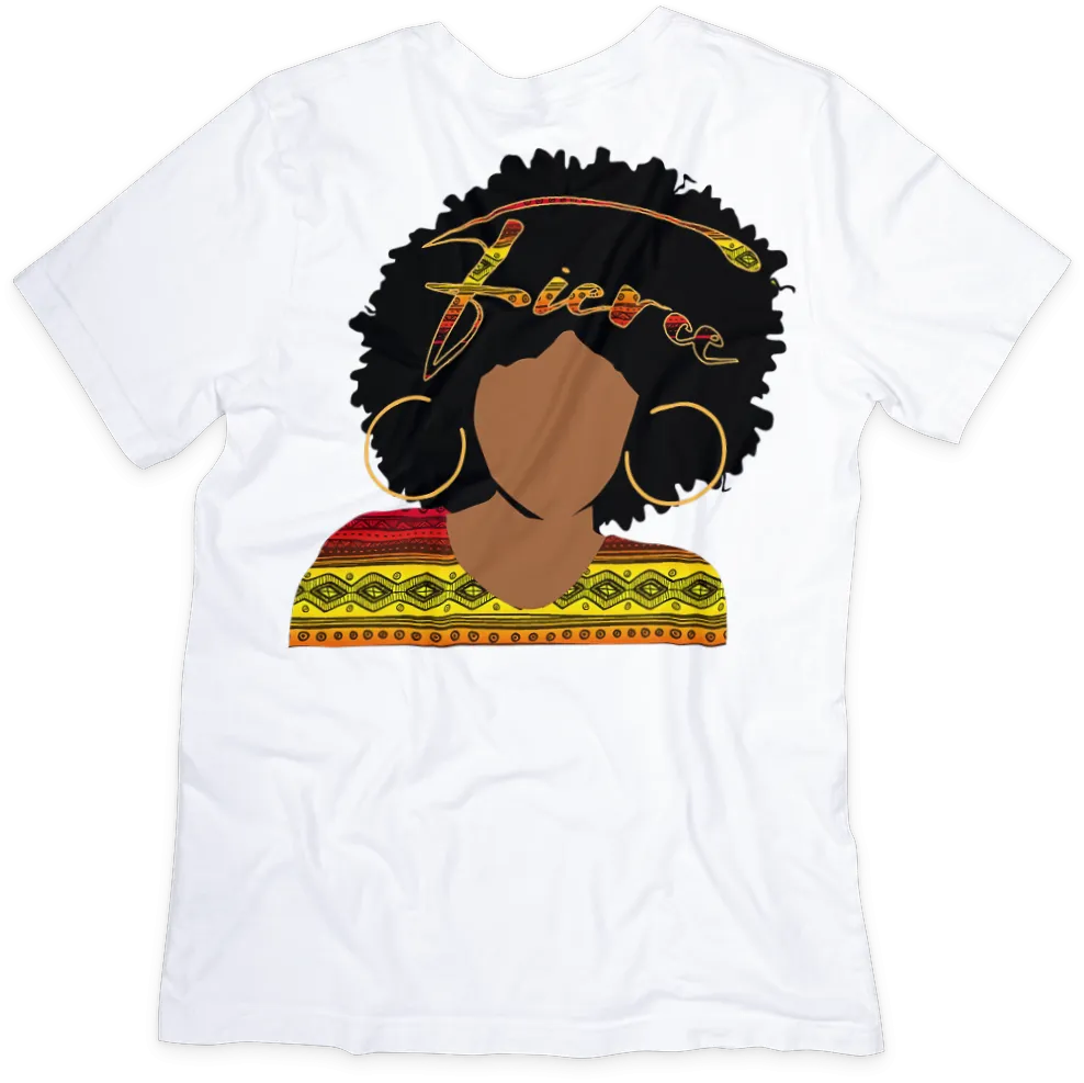 Fierce T-shirt - Empowering Message, Soft Cotton, Unisex Fit