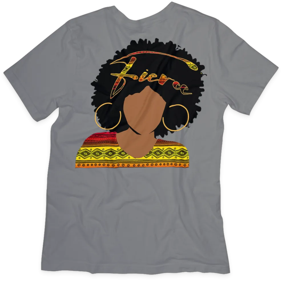 Fierce T-shirt - Empowering Message, Soft Cotton, Unisex Fit