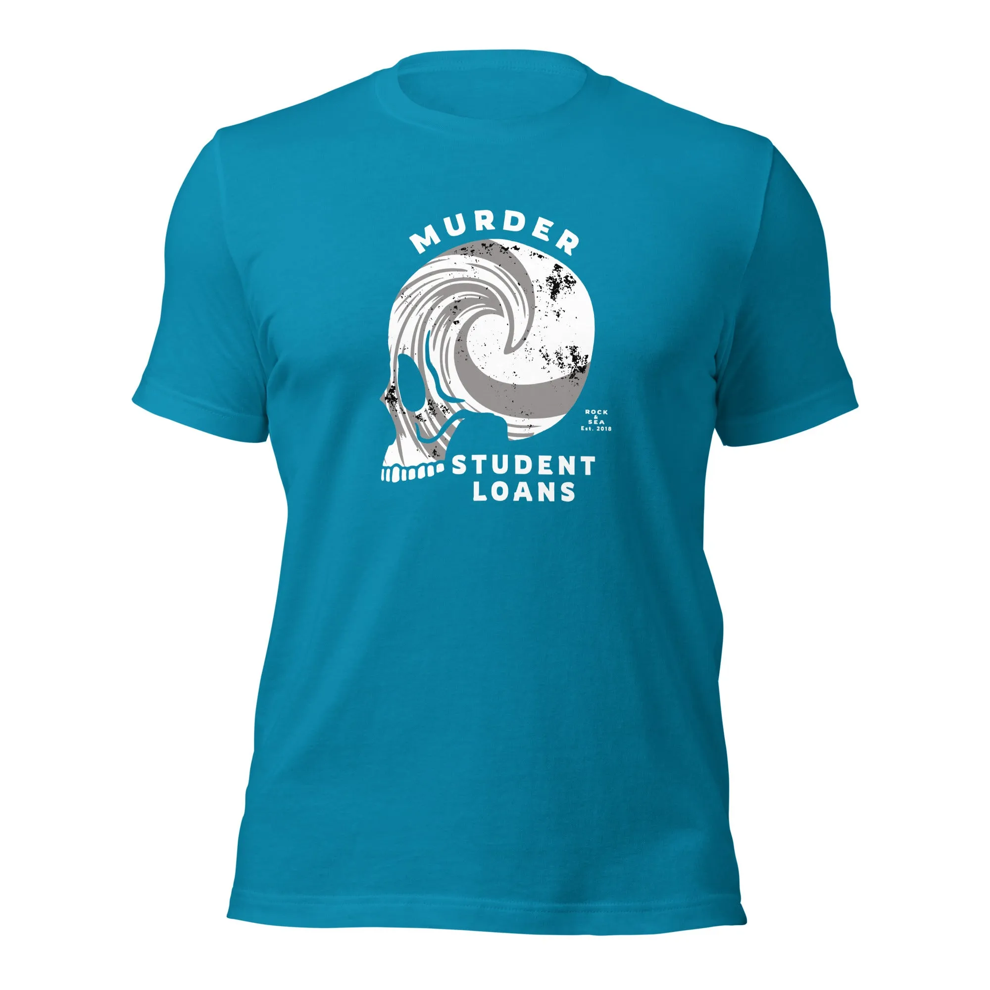 Murder Student Loans Tee