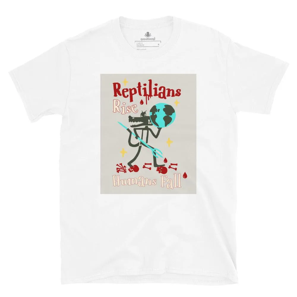 Reptilians Rise Humans Fall | Unisex Soft Style T-Shirt